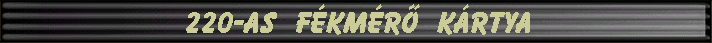 220-as f�km�r� k�rtya