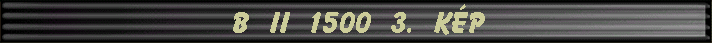 B II 1500 3. k�p